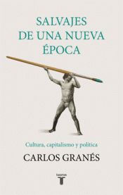 SALVAJES DE UNA NUEVA POCA Imagen de cubierta: SALVAJES DE UNA NUEVA POCA