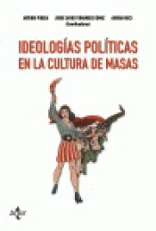 Imagen de cubierta: IDEOLOGÍAS POLÍTICAS EN LA CULTURA DE MASAS