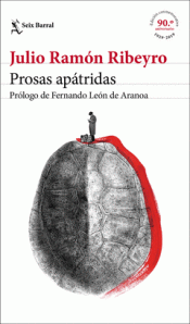 PROSAS APÁTRIDAS (ED. CONMEMORATIVA) Imagen de cubierta: PROSAS APÁTRIDAS (ED. CONMEMORATIVA)