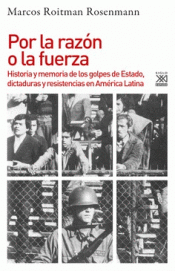 POR LA RAZÓN O LA FUERZA Imagen de cubierta: POR LA RAZÓN O LA FUERZA