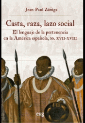 Imagen de cubierta: CASTA, RAZA, LAZO SOCIAL