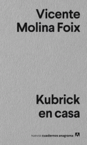 KUBRICK EN CASA Imagen de cubierta: KUBRICK EN CASA
