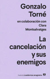 Cover Image: LA CANCELACIÓN Y SUS ENEMIGOS