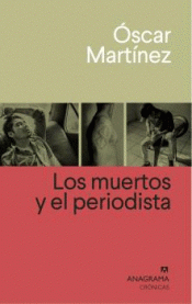Cover Image: LOS MUERTOS Y EL PERIODISTA