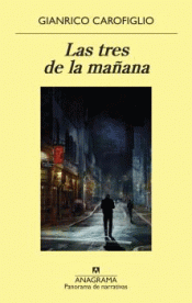 LAS TRES DE LA MAÑANA Imagen de cubierta: LAS TRES DE LA MAÑANA
