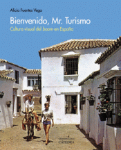 Imagen de cubierta: BIENVENIDO, MR. TURISMO
