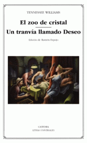 Cover Image: EL ZOO DE CRISTAL; UN TRANVÍA LLAMADO DESEO