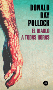 EL DIABLO A TODAS HORAS Imagen de cubierta: EL DIABLO A TODAS HORAS