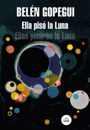 Imagen de cubierta: ELLA PISÓ LA LUNA