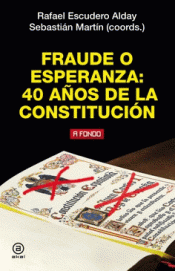Imagen de cubierta: FRAUDE O ESPERANZA: 40 AÑOS DE LA CONSTITUCION