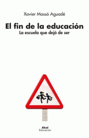 Imagen de cubierta: EL FIN DE LA EDUCACIÓN