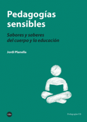Imagen de cubierta: PEDAGOGÍAS SENSIBLES