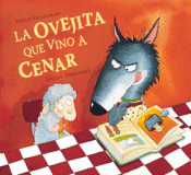 LA OVEJITA QUE VINO A CENAR Imagen de cubierta: LA OVEJITA QUE VINO A CENAR