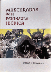 Imagen de cubierta: MASCARADAS DE LA PENÍNSULA IBÉRICA