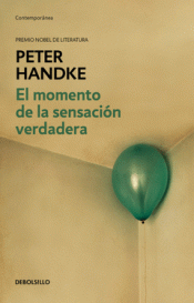 Imagen de cubierta: EL MOMENTO DE LA SENSACIÓN VERDADERA