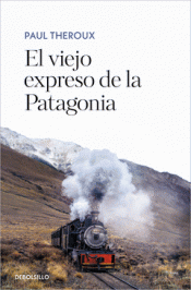 Cover Image: EL VIEJO EXPRESO DE LA PATAGONIA