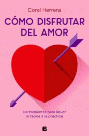 CÓMO DISFRUTAR DEL AMOR Imagen de cubierta: CÓMO DISFRUTAR DEL AMOR