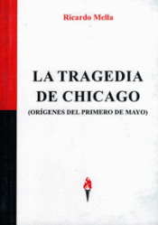Imagen de cubierta: LA TRAGEDIA DE CHICAGO