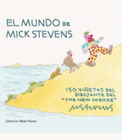 EL MUNDO DE MICK STEVENS Imagen de cubierta: EL MUNDO DE MICK STEVENS
