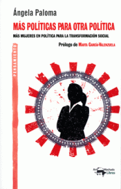 MÁS POLÍTICAS PARA OTRA POLÍTICA Imagen de cubierta: MÁS POLÍTICAS PARA OTRA POLÍTICA