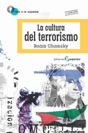 LA CULTURA DEL TERRORISMO Imagen de cubierta: LA CULTURA DEL TERRORISMO