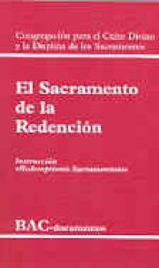 Imagen de cubierta: EL SACRAMENTO DE LA REDENCIÓN: INSTRUCCIÓN "REDEMPTIONIS SACRAMENTUM"
