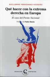 QU HACER CON LA EXTREMA DERECHA EN EUROPA Imagen de cubierta: QU HACER CON LA EXTREMA DERECHA EN EUROPA