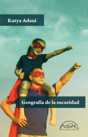 Imagen de cubierta: GEOGRAFÍA DE LA OSCURIDAD