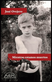 Cover Image: MIENTRAS ESTAMOS MUERTOS