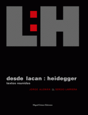 DESDE LACAN: HEIDEGGER Imagen de cubierta: DESDE LACAN: HEIDEGGER