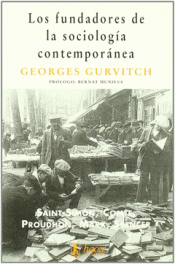 LOS FUNDADORES DE LA SOCIOLOGÍA CONTEMPORÁNEA Imagen de cubierta: LOS FUNDADORES DE LA SOCIOLOGÍA CONTEMPORÁNEA