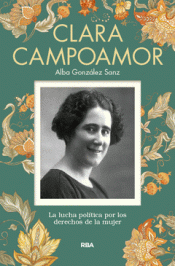 CLARA CAMPOAMOR Imagen de cubierta: CLARA CAMPOAMOR