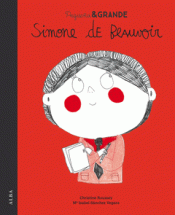 PEQUEÑA & GRANDE SIMONE DE BEAUVOIR Imagen de cubierta: PEQUEÑA & GRANDE SIMONE DE BEAUVOIR