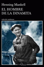 EL HOMBRE DE LA DINAMITA Imagen de cubierta: EL HOMBRE DE LA DINAMITA