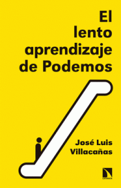 EL LENTO APRENDIZAJE DE PODEMOS Imagen de cubierta: EL LENTO APRENDIZAJE DE PODEMOS