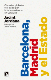 Imagen de cubierta: BARCELONA, MADRID Y EL ESTADO