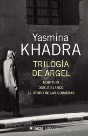TRILOGÍA DE ARGEL Imagen de cubierta: TRILOGÍA DE ARGEL