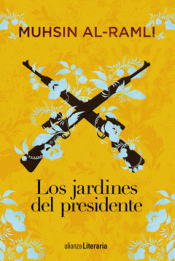 LOS JARDINES DEL PRESIDENTE Imagen de cubierta: LOS JARDINES DEL PRESIDENTE