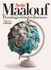 EL NAUFRAGIO DE LAS CIVILIZACIONES Imagen de cubierta: EL NAUFRAGIO DE LAS CIVILIZACIONES