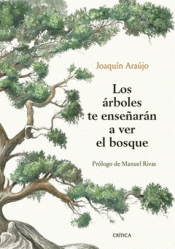 LOS ÁRBOLES TE ENSEÑARÁN A VER EL BOSQUE Imagen de cubierta: LOS ÁRBOLES TE ENSEÑARÁN A VER EL BOSQUE