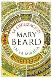 Cover Image: LA CIVILIZACIÓN EN LA MIRADA