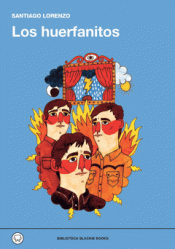LOS HUERFANITOS Imagen de cubierta: LOS HUERFANITOS