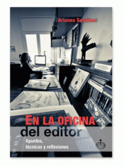 EN LA OFICINA DEL EDITOR. Imagen de cubierta: EN LA OFICINA DEL EDITOR.