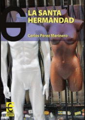 LA SANTA HERMANDAD Imagen de cubierta: LA SANTA HERMANDAD