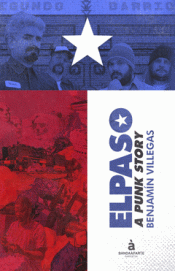 ELPASO A PUNK STORY Imagen de cubierta: ELPASO A PUNK STORY