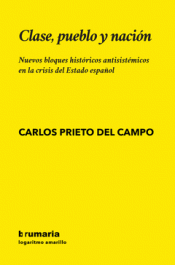 CLASE, PUEBLO Y NACIÓN Imagen de cubierta: CLASE, PUEBLO Y NACIÓN