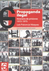 PROPAGANDA ILEGAL Imagen de cubierta: PROPAGANDA ILEGAL