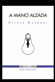 A MANO ALZADA Imagen de cubierta: A MANO ALZADA