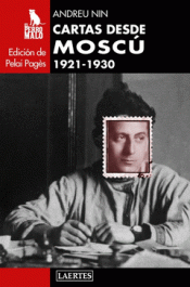 Imagen de cubierta: CARTAS DESDE MOSCÚ (1921-1930)