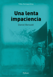 UNA LENTA IMPACIENCIA Imagen de cubierta: UNA LENTA IMPACIENCIA